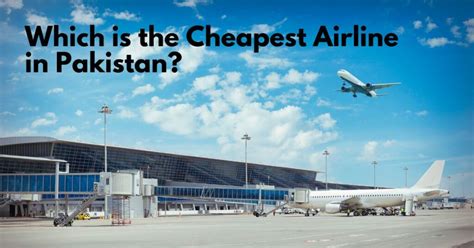 Cheap Flights to Pakistan from $639 in 2024 .